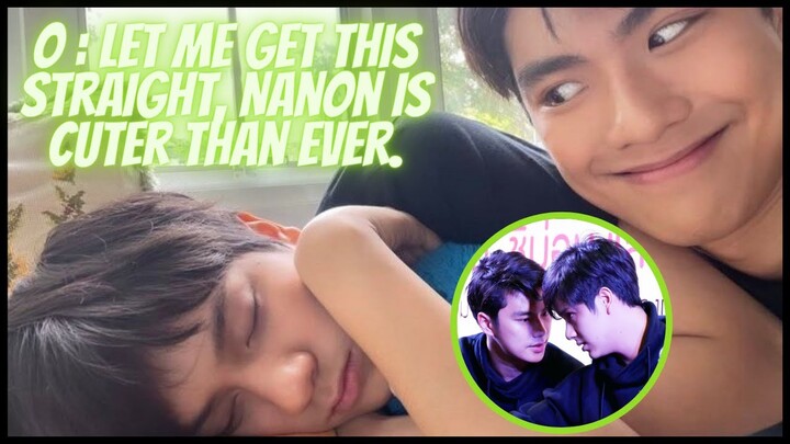 [OhmNanon] OHM BEING STRAIGHT TO NANON