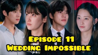 Kita Akhiri Saja || Wedding Impossible Eps. 11