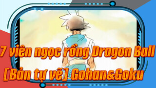 7 viên ngọc rồng Dragon Ball|[Bản tự vẽ]Gohan&Goku Tên quái vật.