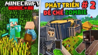 Minecraft: Đế chế zombie tập 2 tuyển mộ nông dân và binh sĩ trong sinh tồn siêu khó