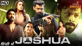 JOSHUA_Full_Action_Thriller_Movie___New_Released_Hindi_Dubbed_Movie___Varun,_Raahei___South_Movie