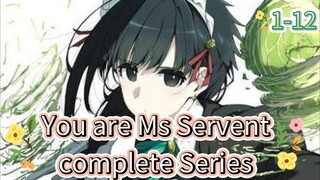 You are Ms Servent [COMPLETE SERIES] English Dub