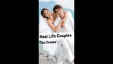 [Top 10] Thai Drama Couples Turned Real Life Partners | NadechYaya | MewGulf | PonBua |  WeirBella