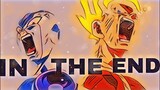 [ In The End ] Dragon ball super (Edit/Amv)