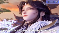 100.000 Years of Refining Qi Episode 140 Subtitle Indonesia