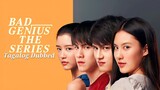 Bad Genius:TheSeries (Tagalog Dubbed) Episode 1