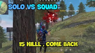 SOLO VS SQUAD | I M COME BACK