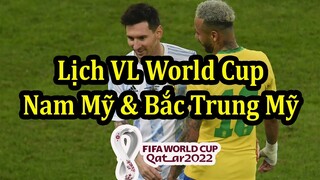 Lịch Thi Đấu Vòng Loại World Cup 2022 Khu Vực Nam Mỹ - Bắc Trung Mỹ & Caribe