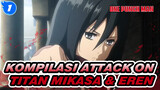 Kompilasi Mikasa & Eren [Attack On Titan S1]_1