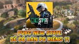 PUBG NEW STATE SẼ CÓ BẢN PC SAU ĐỘNG THÁI MỚI NHẤT NÀY ?! Nam Art News 214