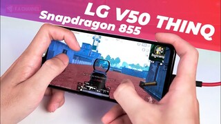 Chiến Game PUBG Mobile Maxsetting Trên LG V50 ThinQ  - Snapdragon 855 Giá 6 Triệu Của LG Có Mạnh?