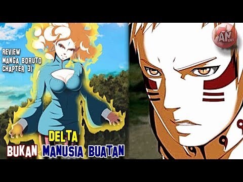 DELTA Bukan MANUSIA BUATAN | Naruto Gagal Menipu Delta | Review Manga Boruto 31