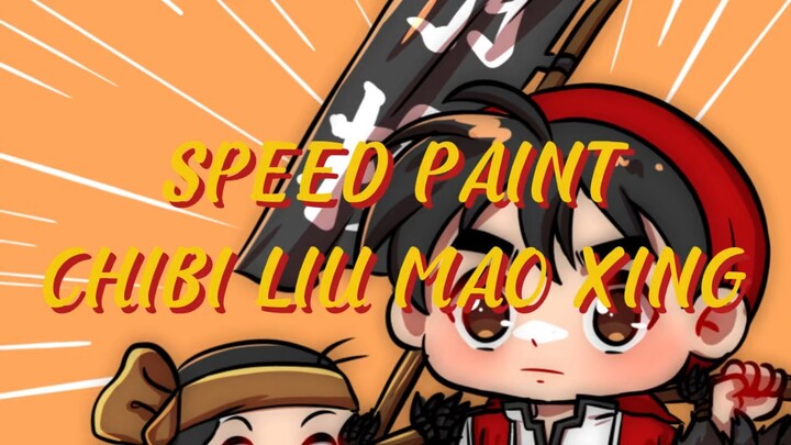 SPEED PAINT CHIBI LIU MAO XING