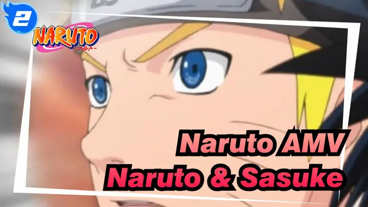 [Naruto AMV] Naruto & Sasuke / Epic_2
