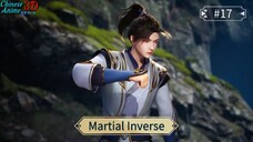 Martial Inverse Episode 17 Sub Indo