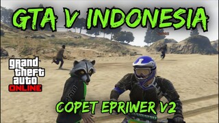 GTA V INDONESIA - Copet Epriwer V2