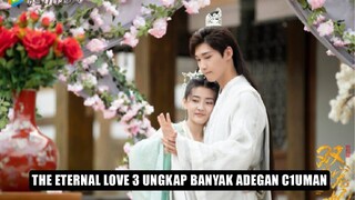 Liang Jie dan Xing Zhaolin Mesra di The Eternal Love 3, Netizen: Baper 🎥