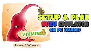Setup Yuzu Emulator & Play Pikmin 4 on PC