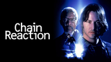 Chain Reaction 1996 720p HD