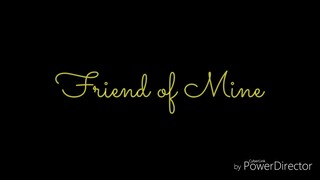 Friend of Mine(cover) duet