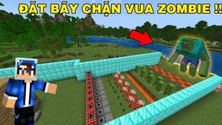 Mình Đã Làm Bãy Lava Máy Bắn Lửa | Chống Lại Đại Dịch Vua Zombie Khổng Lồ | TRONG MINECRAFT PE..!!