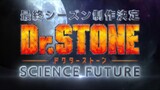 Dr. Stone: Science Future (Final Season) - Announcement Trailer