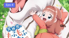 Isekai de Mofumofu Nadenade suru Tame ni Ganbattemasu Eps 4 (Sub Indo)