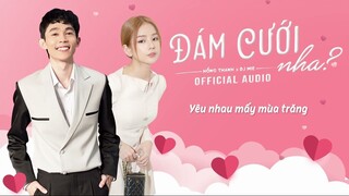 ĐÁM CƯỚI NHA- - HỒNG THANH X MIE - OFFICIAL AUDIO - LYRICS