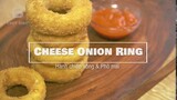 Hành chiên vòng kẹp phô mai / Cheese Onion Rings Recipe
