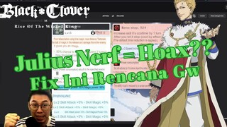 🍀Julius Di Nerf = HOAX❓ Fix Ini Rencana Gw Kedepan🤑 [Black Clover Mobile]