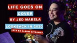 LIFE GOES ON COVER BY JED MADELA