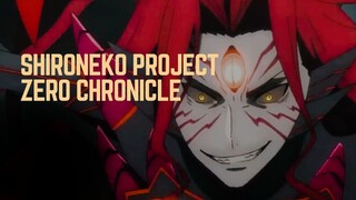 SHIRONEKO PROJECT ZERO CHRONICLE - ANIME AMV