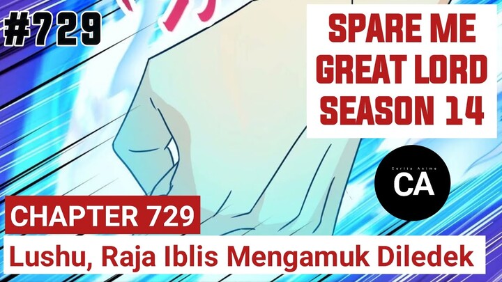 SPARE ME GREAT LORD CHAPTER 729 SEASON 14 !! CERITA ANIME