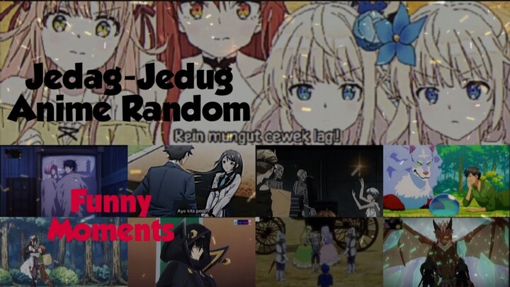 Jedag-Jedug Anime Random || Funny Moment||AMV #anime #jedagjeduganime #momentanime