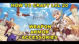 Crafting Lv20 Weapon/Armor/Accessories - Ragnarok Mobile New Generation