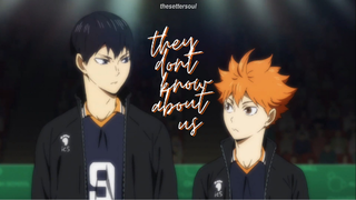 [KAGEHINA MOMENTS] Haikyu!! Kageyama and Hinata AMV -They Dont Know About Us