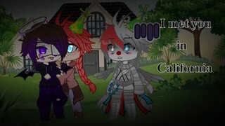 I met you in California || ft. mike & ennard