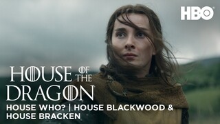 A Closer Look at House Blackwood & House Bracken - S2, Ep 3 | House of the Dragon | HBO