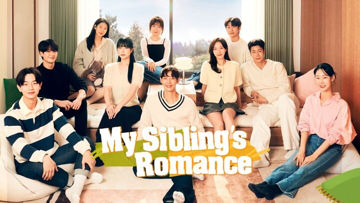 [SUB INDO] My Sibling’s Romance Commentary | EP 2