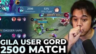 Buset Bro Main GORD Sampe 2500 Match Gimana Ceritanya!! - Mobile Legends