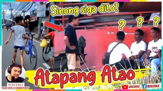 ATAPANG ATAO | PINOY FUNNY VIDEOS | FUNNY REACTIONS  by VERCODEZ