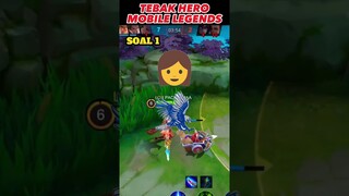 TEBAK HERO MLBB PART 2