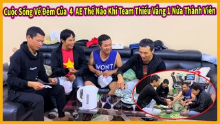 Bữa Cơm Tối Của Anh Em Như Thế Nào Sau Khi Thiếu Hơn Nửa Thành Viên ?