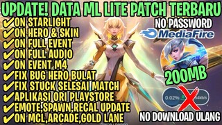 Data ML Lite Full Event 200Mb Terbaru Patch Revamp | ML Lite | Cara Mengatasi Lag & Patah Patah