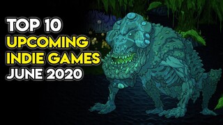 Top 10 Upcoming Indie Games of June 2020 on Steam