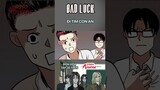 Bad Luck - Tập 30 - Đi Tìm Conan