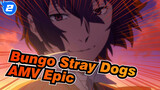 [Bungo Stray Dogs AMV] Epic Video / Mixed Edit / (not) Synced-Beat_2