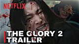 The Glory Part 2 Special Trailer PLOT DETAILS REVEALED!  A Vengeful Final Letter To Park Yeon Jin