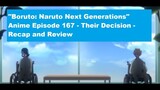 "Boruto" Anime Episode 167 - Their Decision - Recap and Review