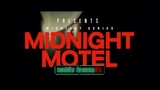 Midnight Motel Ep 2